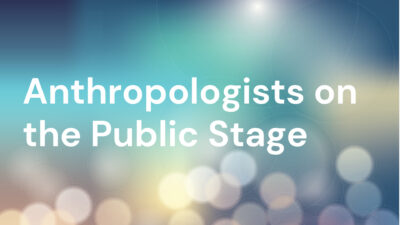 Logo for Anthropologists on the Public Stage